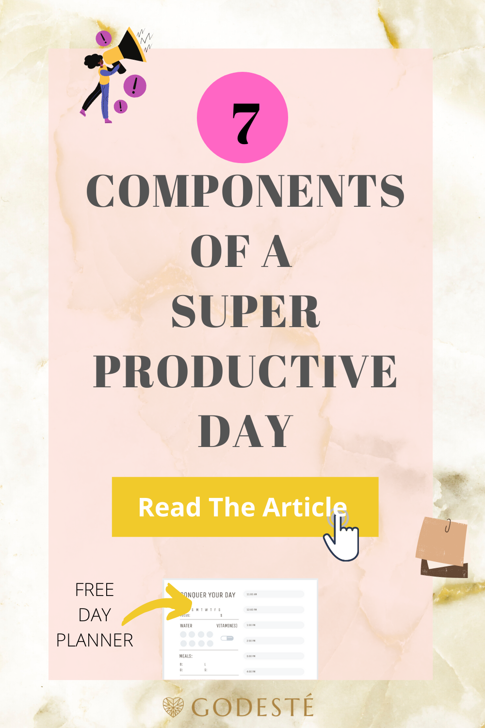 7 Components of a Super Productive Day - Godesté
