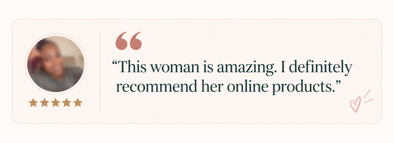 Testimonial: This woman is amazing